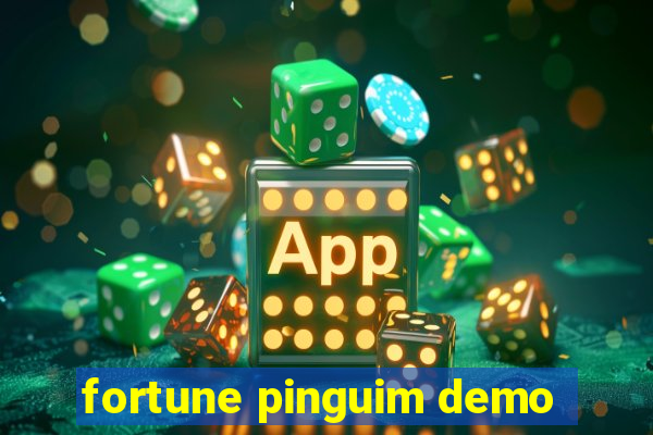 fortune pinguim demo